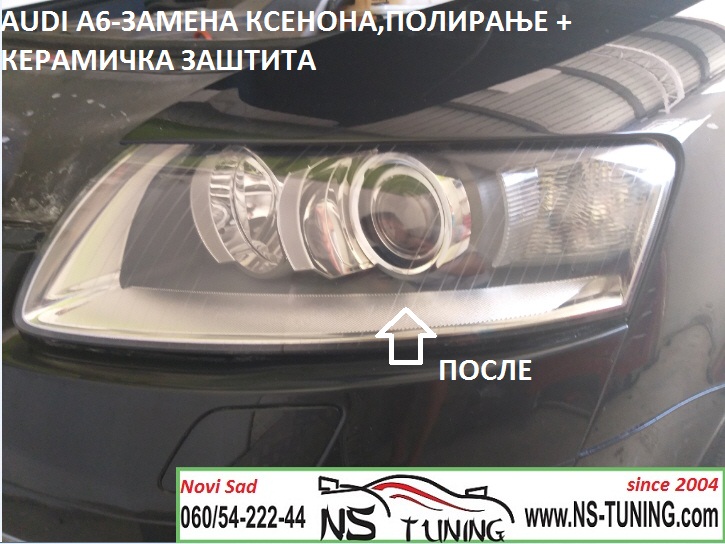 audi a6 c6 xenon keramicka zastita poliranje reparacija ugradnja zamena novi sad tuning